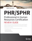 Image for PHR and SPHR Professional in Human Resources Certification Complete Review Guide
