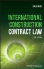 Image for International Construction Contract Law 2e