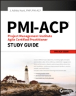 Image for PMI-ACP Project Management Institute Agile Certified Practitioner Exam Study Guide