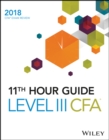 Image for Wiley 11th hour guide for 2018Level III CFA exam