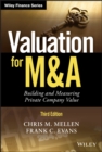 Image for Valuation for M&amp;A : Building and Measuring Private Company Value