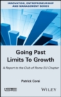 Image for Going past limits to growth: a report to the Club of Rome EU-Chapter