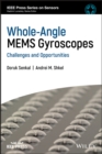 Image for Whole Angle MEMS Gyroscopes: Overview of Realizations, Challenges, and Opportunities