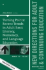 Image for Turning points: recent trends in adult basic literacy, numeracy, and language education