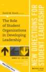 Image for The role of student organizations in developing leadership : 155