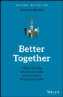 Image for Better together: 8 ways to build a female forward business for extraordinary products and profits