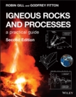 Image for Igneous rocks and processes  : a practical guide