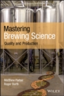 Image for Mastering brewing science  : quality and production