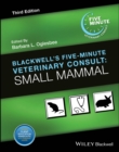 Image for Blackwell&#39;s Five-Minute Veterinary Consult : Small Mammal: Small Mammal