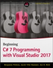 Image for Beginning C# 7 programming with Visual Studio 2017