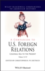 Image for A Companion to U.S. Foreign Relations: Colonial Era to the Present