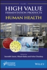 Image for High value fermentation products.: (Human health) : Volume 1,
