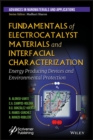 Image for Fundamentals of Electrocatalyst Materials and Interfacial Characterization