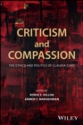 Image for Criticism and compassion: the ethics and politics of Claudia Card