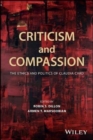 Image for Criticism and compassion  : the ethics and politics of Claudia Card