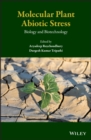 Image for Molecular plant abiotic stress: biology and biotechnology