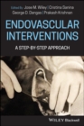 Image for Endovascular Interventions: A Step-by-Step Approach