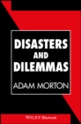 Image for DISASTERS and DILEMMAS