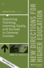 Image for Improving Teaching, Learning, Equity, and Success in Gateway Courses