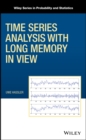 Image for Time series analysis with long memory in view