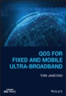 Image for QoS for Fixed and Mobile Ultra-Broadband
