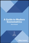 Image for A guide to modern econometrics