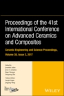 Image for Proceedings of the 41st International Conference on Advanced Ceramics and Composites - Ceramic Engineering and Science Proceedings V38 Issue 2