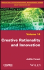 Image for Creative Rationality and Innovation