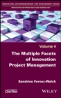 Image for The multiple facets of innovation project management
