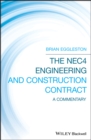 Image for The NEC4 Engineering and Construction Contract : A Commentary