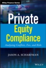 Image for Private equity compliance: analyzing conflicts, fees, and risks