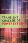 Image for Transient analysis of power systems: a practical approach