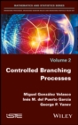 Image for Controlled branching processes