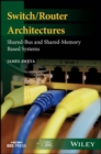 Image for Switch/router architectures  : review of shared-bus and shared-memory based systems