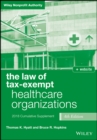 Image for The law of tax-exempt healthcare organizations: 2018 supplement