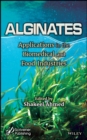 Image for Alginates : Applications in the Biomedical and Food Industries
