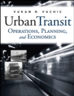 Image for Urban transit: operations, planning and economics