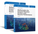 Image for Mathematics for Enzyme Reaction Kinetics and Reactor Performance, 2 Volume Set