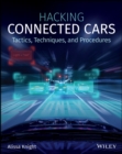 Image for Hacking connected cars  : tactics, techniques, and procedures