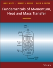Image for Fundamentals of momentum, heat, and mass transfer