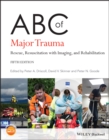 Image for ABC of major trauma: rescue, resuscitation with imaging, and rehabilitation.