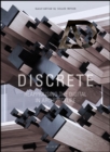 Image for Discrete  : reappraising the digital in architecture