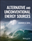 Image for Alternative and Unconventional Energy Sources