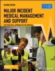 Image for Major incident medical management and support  : the practical approach in the hospital