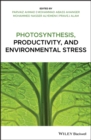 Image for Photosynthesis, productivity and environmental stress
