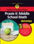 Image for Praxis II  : middle school math for dummies