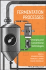 Image for Fermentation processes: emerging and conventional technologies