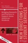 Image for Bridging Research and Practice to Support Asian American Students