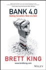 Image for Bank 4.0: Banking Everywhere, Never at a Bank
