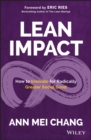 Image for Lean impact: how to innovate for radically greater social good